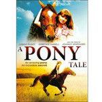 A Pony Tale (Widescreen)