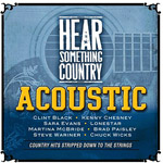 Hear Something: Acoustic Country - Various Artists - Contemporary Country